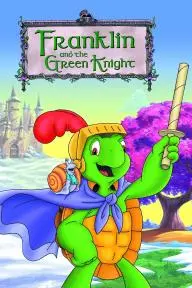 Franklin and the Green Knight: The Movie_peliplat