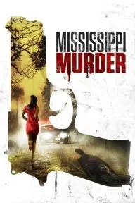 Mississippi Murder_peliplat