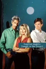 Fugitive Nights: Danger in the Desert_peliplat