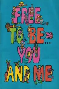 Free to Be... You & Me_peliplat