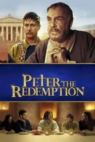 The Apostle Peter: Redemption_peliplat