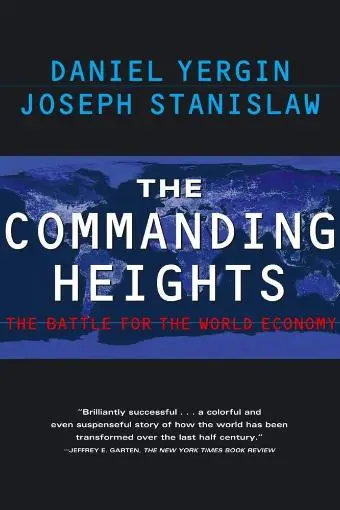 Commanding Heights: The Battle for the World Economy_peliplat