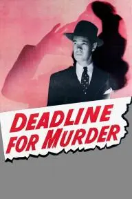 Deadline for Murder_peliplat