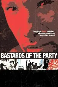 Bastards of the Party_peliplat