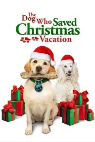 The Dog Who Saved Christmas Vacation_peliplat