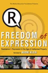 Freedom of Expression: Resistance & Repression in the Age of Intellectual Property_peliplat