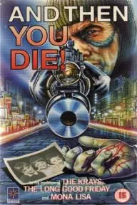 And Then You Die_peliplat