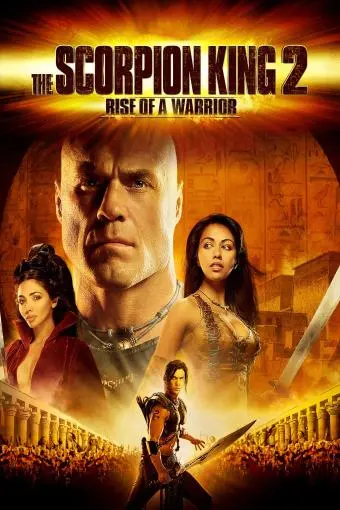The Scorpion King 2: Rise of a Warrior_peliplat