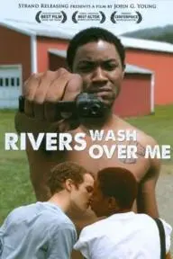 Rivers Wash Over Me_peliplat