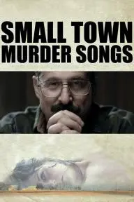 Small Town Murder Songs_peliplat