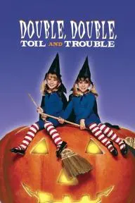 Double, Double Toil and Trouble_peliplat
