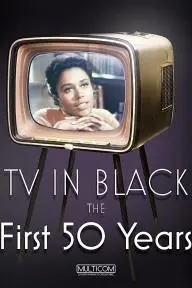 TV in Black: The First Fifty Years_peliplat