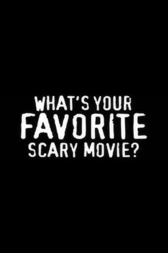 What's Your Favorite Scary Movie?_peliplat