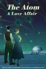 The Atom: A Love Affair_peliplat