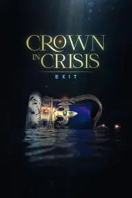Crown in Crisis: Exit_peliplat