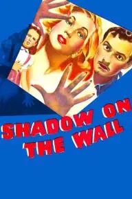 Shadow on the Wall_peliplat