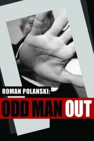 Roman Polanski: Odd Man Out_peliplat