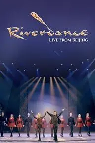Riverdance Live from Beijing_peliplat