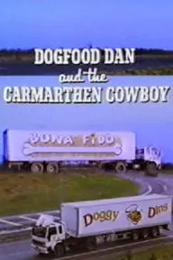 Dogfood Dan and the Carmarthen Cowboy_peliplat
