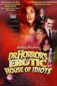 Dr. Horror's Erotic House of Idiots_peliplat