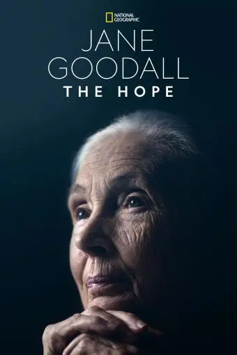 Jane Goodall: The Hope_peliplat