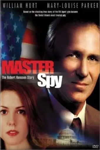 Master Spy: The Robert Hanssen Story_peliplat