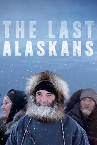 The Last Alaskans_peliplat