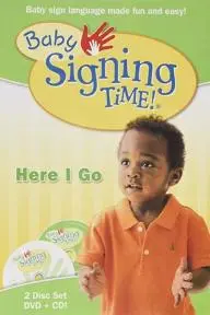Baby Signing Time Vol 2: Here I Go_peliplat