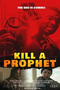 Kill A Prophet_peliplat