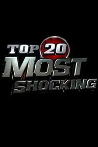 Top 20 Countdown: Most Shocking_peliplat