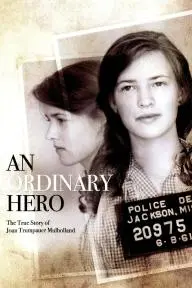 An Ordinary Hero: The True Story of Joan Trumpauer Mulholland_peliplat