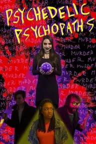 Psychedelic Psychopaths_peliplat