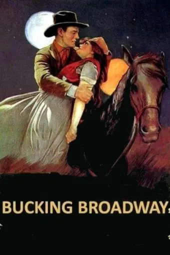 Bucking Broadway_peliplat