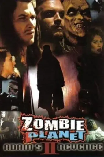 Zombie Planet 2: Adam's Revenge_peliplat