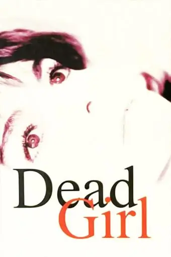 Dead Girl_peliplat