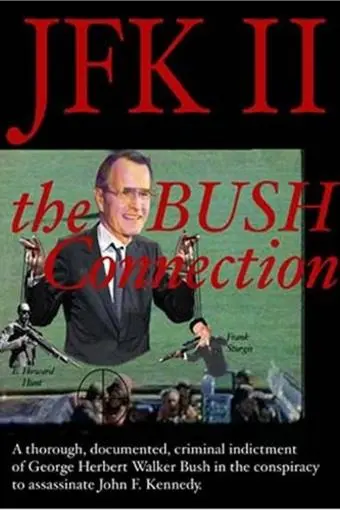 JFK II: The Bush Connection_peliplat