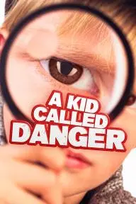 A Kid Called Danger_peliplat
