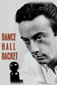 Dance Hall Racket_peliplat