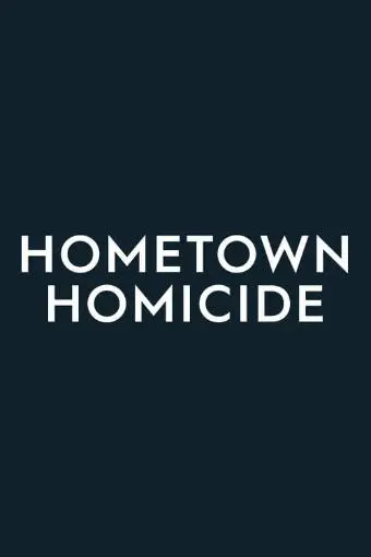 Hometown Homicide_peliplat