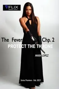 The Fever: Chapter 2 - Protect the Throne_peliplat