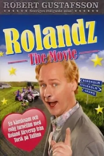 Rolandz: The Movie_peliplat