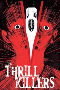 The Thrill Killers_peliplat