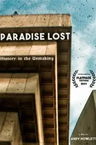 Paradise Lost, History in the Unmaking_peliplat