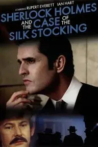 Sherlock Holmes and the Case of the Silk Stocking_peliplat