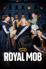 The Royal Mob_peliplat