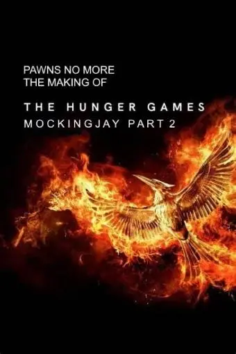 Pawns No More: Making the Hunger Games: Mockingjay Part 2_peliplat