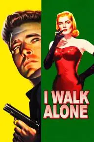 I Walk Alone_peliplat