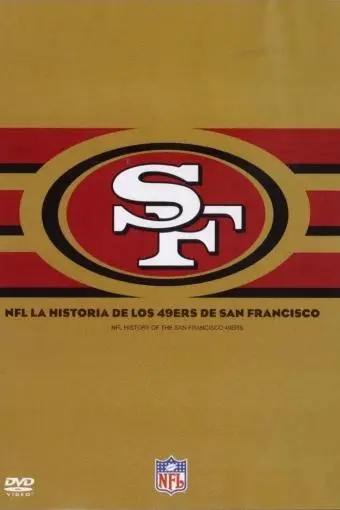 The Complete History of the San Francisco 49ers_peliplat
