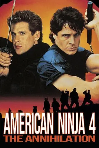 American Ninja 4: The Annihilation_peliplat