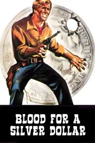 Blood for a Silver Dollar_peliplat